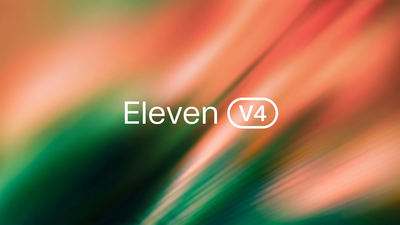 ElevenLabs Launches Eleven v4 and 100ms-Latency Turbo Text-to-Speech Models