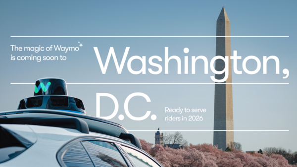 Waymo One to Bring Fully Autonomous Ride-Hailing to Washington, D.C. by 2026