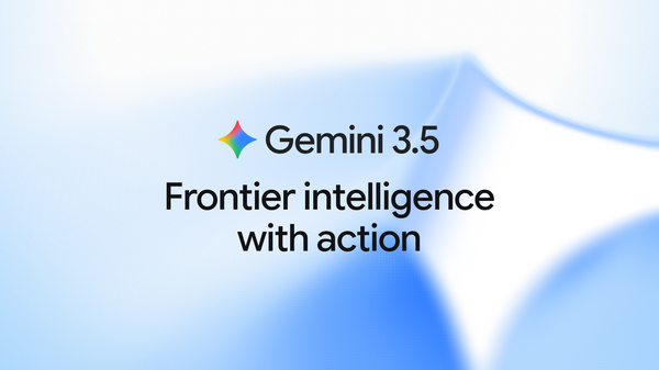 Article image for Google Launches Gemini 3.5 Flash: A Frontier AI Model Four Times Faster Than Competitors With a Personal AI Agent in Tow