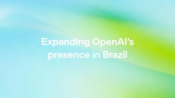 OpenAI Launches Commercial Hub in São Paulo as Brazil Emerges as One of ChatGPT's Biggest Global Markets