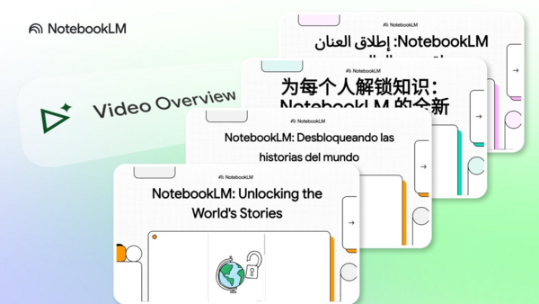 NotebookLM Expands Video Overviews to 80 Languages Worldwide