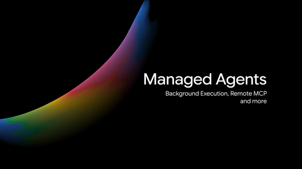 Google Expands Gemini API Managed Agents With Background Execution, Remote MCP Support, and Mid-Session Credential Refresh