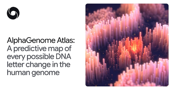 Article image for Google DeepMind Launches Free AlphaGenome Atlas, Mapping Molecular Effects of All 9 Billion Possible Human DNA Mutations