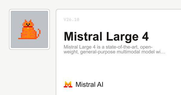 Article image for Mistral AI Opens Mistral Large 4 Public Preview with 1M Token Context