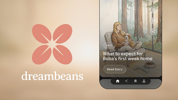 Article image for Google Launches Dreambeans: AI App Turns Your Personal Data Into Daily Curated Stories