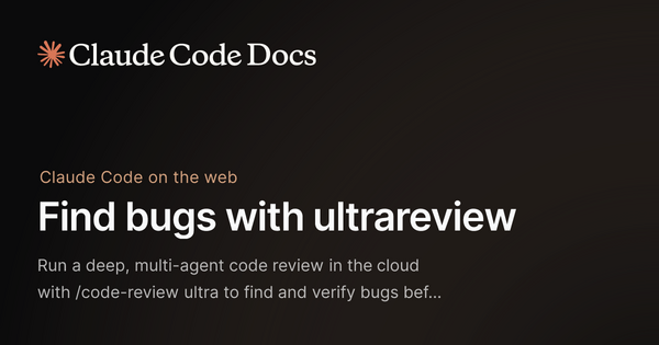 Claude Launches 'Ultrareview' AI Code Review Tool That Deploys Remote Agents to Catch Real Bugs Before Merging