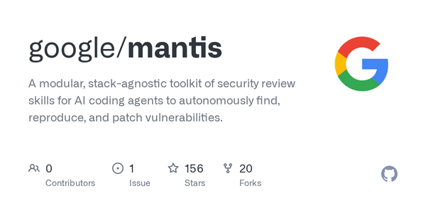 Google Releases Mantis: Open-Source AI Security Toolkit That Autonomously Hunts and Patches Software Vulnerabilities