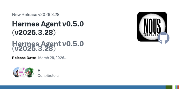 Hermes Agent v0.5.0 Launches With Hugging Face Support, Major Security Fixes, and 50+ Bug Patches