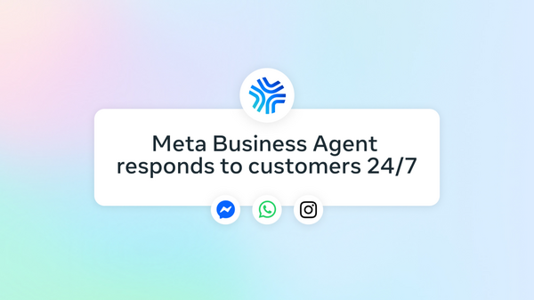 Article image for Meta Launches AI Business Agent Offering 24/7 Customer Support Across WhatsApp, Messenger, and Instagram