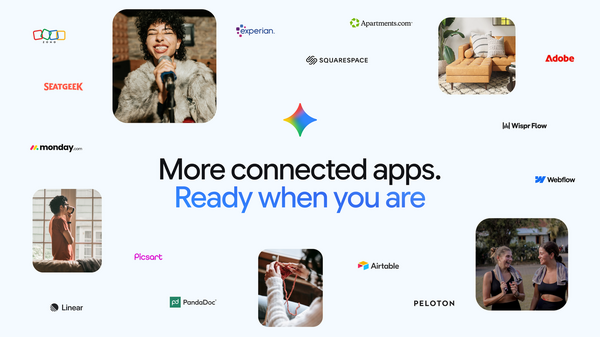 Google Rolls Out Gemini Connected Apps for Work, Creative Projects and Workout Planning