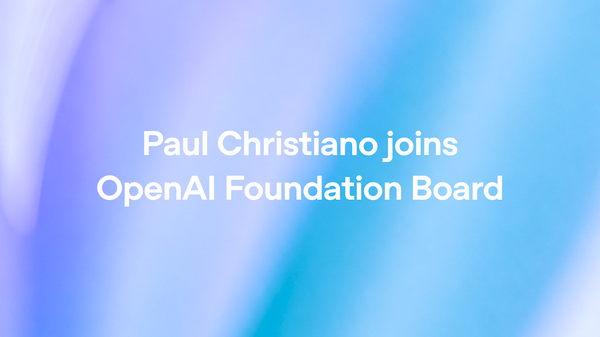 Article image for OpenAI Appoints AI Safety Pioneer Paul Christiano to Foundation Board Amid Growing Safety Concerns