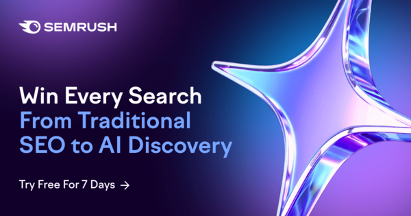 Semrush Launches AI-Powered Platform That Tracks Visibility Across Google, ChatGPT, and 100 Million LLM Prompts