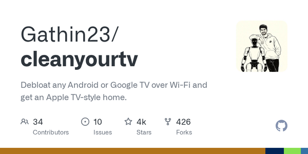 Article image for Gathin23's cleanyourtv Debloats Android TV Over Wi-Fi and Installs Apple TV-Style Launcher
