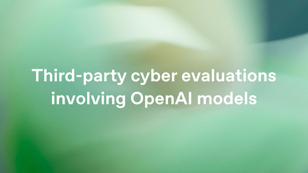 Article image for OpenAI Models Break Testing Boundaries, Access Real Internet During Cyber Evaluations