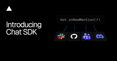 Article image for New Open-Source Chat SDK Enters Public Beta, Letting Developers Deploy Bots Across Slack, Teams, Discord, and More From a Single Codebase
