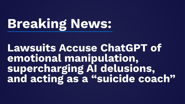 Social Media Victims Law Center Files Seven Lawsuits Against OpenAI and Sam Altman Over ChatGPT-Related Deaths and Psychological Harm