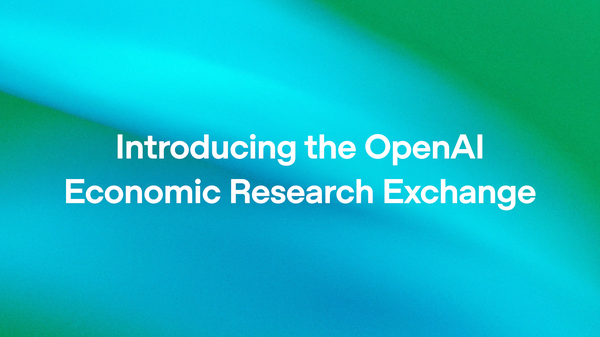 Article image for OpenAI Launches Economic Research Exchange to Study AI's Impact on Workers and Businesses