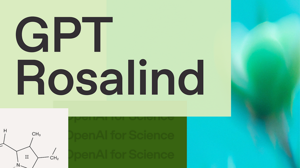 OpenAI Launches GPT-Rosalind, A Frontier AI Model Built For Life Sciences That Outperforms Human Experts On Key Biology Benchmarks