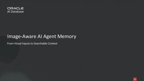 Article image for Oracle Says AI Agent Memory 26.8 Stores Images, Omits Bytes by Default